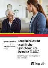 Behaviorale und psychische Symptome der Demenz (BPSD)