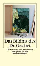 Das Bildnis des Dr. Gachet