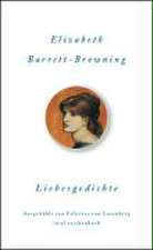 Barrett-Browning, E: Liebesgedichte