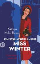 Ein Schlachtplan für Miss Winter