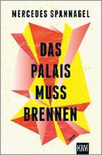 Das Palais muss brennen