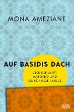 Auf Basidis Dach