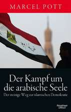 Der Kampf um die arabische Seele