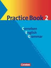 Cornelsen English Grammar. Große Ausgabe. Practice Book 2