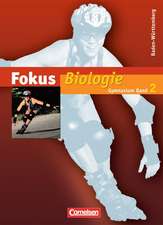 Fokus Biologie 02. Schülerbuch Gymnasium Baden-Württemberg