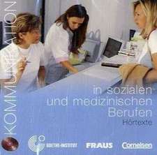 Kommunikation im Beruf - Soziale und medizinische Berufe. CD