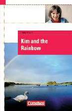 Cornelsen English Library - Fiction. Kim and the Rainbow