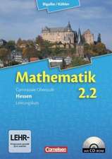 Mathematik Sekundarstufe II Bd. 2: 2. Halbjahr Leistungskurs. Schülerbuch Hessen