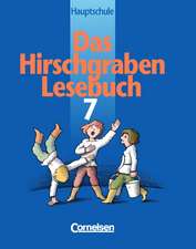 Das Hirschgraben Lesebuch. 7. Schuljahr. Schülerbuch. Hauptschule Bayern. Neue Ausgabe. RSR