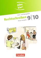 Alles klar! Deutsch. Sekundarstufe I 9./10. Schuljahr. Rechtschreiben