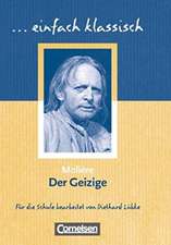 Der Geizige