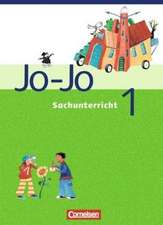 Jo-Jo Sachunterricht - Allgemeine Ausgabe. 1. Schuljahr - Arbeitsheft