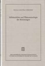 Affektenlehre Und Phanomenologie Der Stimmungen: Wege Einer Ontologie Und Ethik Des Emotionalen