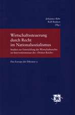 Wirtschaftssteuerung durch Recht im Nationalsozialismus