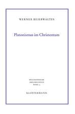 Platonismus Im Christentum: Sommersemester 1931 Bis Wintersemester 1935/36)