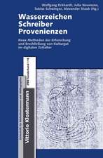 Wasserzeichen - Schreiber - Provenienzen