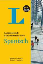 Langenscheidt Schulwörterbuch Pro Spanisch