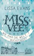 Miss Vee oder wie man die Welt buchstabiert