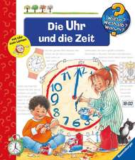 Wieso? Weshalb? Warum?, Band 25: Die Uhr und die Zeit