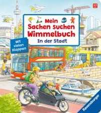 Sachen suchen - Mein Sachen suchen Wimmelbuch: In der Stadt