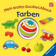 Mein erstes Gucklochbuch: Farben