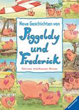 Neue Geschichten von Piggeldy und Frederick - Band 1