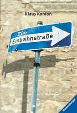 Die Einbahnstraße