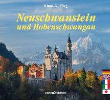 Neuschwanstein und Hohenschwangau