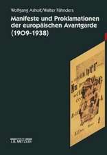 Manifeste und Proklamationen der europäischen Avantgarde (1909-1938)