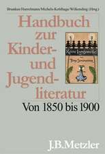 Handbuch zur Kinder- und Jugendliteratur: Von 1850 bis 1900