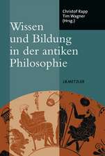 Wissen und Bildung in der antiken Philosophie