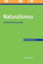 Naturalismus: Lehrbuch Germanistik