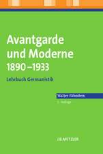 Avantgarde und Moderne 1890–1933: Lehrbuch Germanistik