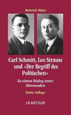 Carl Schmitt, Leo Strauss und 