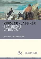 Spanische Literatur: Aus zehn Jahrhunderten