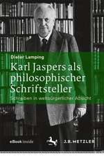 Karl Jaspers als philosophischer Schriftsteller: Schreiben in weltbürgerlicher Absicht