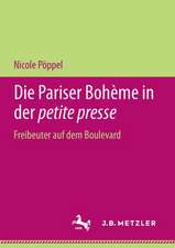 Die Pariser Bohème in der petite presse: Freibeuter auf dem Boulevard