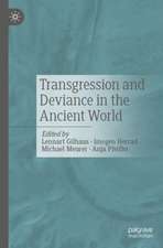 Transgression and Deviance in the Ancient World