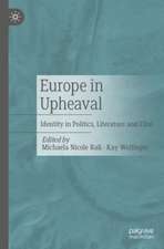 Europe in Upheaval: Identity in Politics, Literature and Film