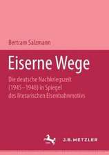 Eiserne Wege