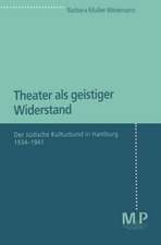 Theater als geistiger Widerstand: Der Jüdische Kulturbund in Hamburg 1934-1941