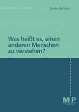 Was heißt es, einen anderen Menschen zu verstehen?