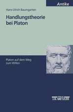 Handlungstheorie bei Platon: Platon auf dem Weg zum Willen