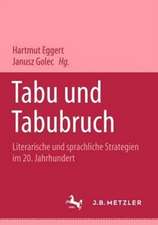 Tabu und Tabubruch: Literarische und sprachliche Strategien im 20. Jahrhundert. Ein deutsch-polnisches Symposium