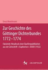 Zur Geschichte des Göttinger Dichterbundes 1772–1774