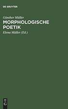 Morphologische Poetik: Gesammelte Aufsätze