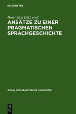 Ansätze zu einer pragmatischen Sprachgeschichte: Zürcher Kolloquium 1978