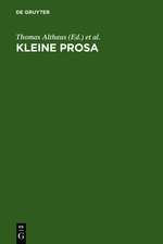 Kleine Prosa: Theorie und Geschichte eines Textfeldes im Literatursystem der Moderne