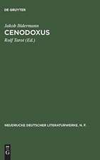 Cenodoxus: Abdruck nach den Ludi theatrales (1666) mit den Lesarten der Kelheimer und Pollinger Handschrift