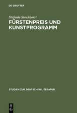 Fürstenpreis und Kunstprogramm: Sozial- und gattungsgeschichtliche Studien zu Goethes Gelegenheitsdichtungen für den Weimarer Hof